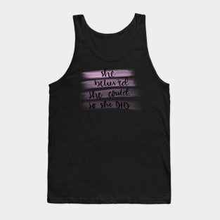 She Believed She Could, So She Did Girl Power in Purple Tank Top